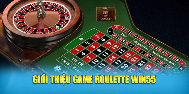 Giới thiệu game Roulette Win55